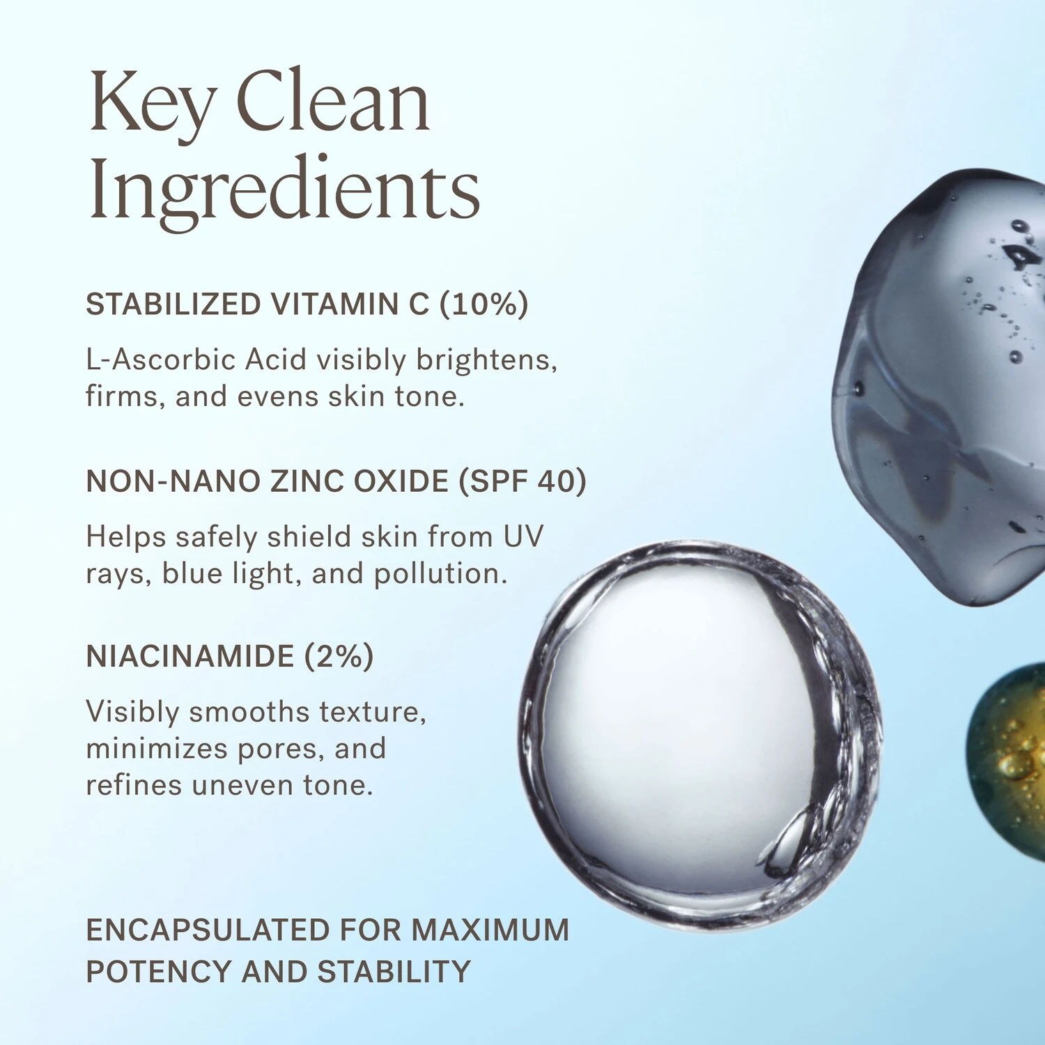 C BEYOND TRIPLE SERUM SPF 40 MINERAL SUNSCREEN WITH VITAMIN C 10% + NIACINAMIDE 11 C BEYOND TRIPLE SERUM SPF 40 MINERAL SUNSCREEN WITH VITAMIN C 10% + NIACINAMIDE - Image 9